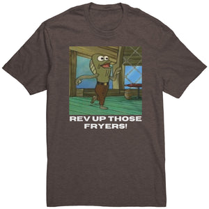 Rev up those fryers! Shirt